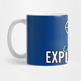 Just Exploring Text Design Mug